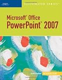 Microsoft Office PowerPoint 2007 ? Illustrated Introductory (Illustrated Series)