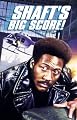 Shaft's Big Score!