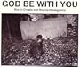 God Be With You: War in Croatia and Bosnia-Herzegovina