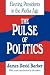 The Pulse of Politics: Electing Presidents in the Media Age