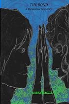 The Bond, a Paranormal Love Story