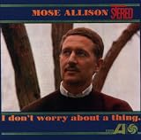 I Don`t Worry About a Thing