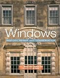 Windows: History, Repair and Conservation