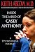 Inside the Mind of Casey Anthony: A Psychological Portrait