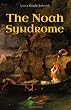 The Noah Syndrome