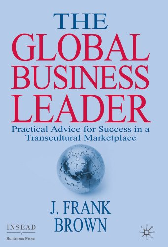 The Global Business Leader (INSEAD Business Press)