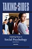 Taking Sides: Clashing Views in Social Psychology