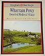 English Heritage Book of Wharram Percy: Deserted Mediaeval Village