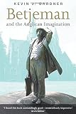 Betjeman and the Anglican imagination