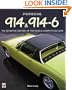 Porsche 914 & 914-6: The Definitive History of the Road & Competition Cars-Softbound