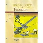 High Court Case Summaries on Property (Keyed to Dukeminier, 6th) by West