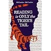 Reading is Only the Tiger's Tail