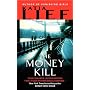 The Money Kill by Katia Lief