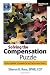 Solving the Compensation Puzzle: Putting Together a Complete Pay and Performance System (Practical HR) Solving the Compensation Puzzle: Putting Together a Complete Pay and Performance System (Practical HR)