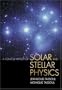 A Concise History of Solar and Stellar Physics