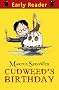 Cudweed's Birthday (Early Reader )