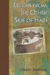 Letters from the Other Side of Haiti:...