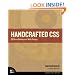 Handcrafted CSS: More Bulletproof Web Design