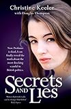 Secrets and Lies: Now Profumo is Dead, I Can Finally Reveal the Truth About the Most Shocking Scandal in British Politics.