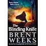The Blinding Knife: Lightbringer: Book 2 (Lightbri&hellip von Brent Weeks