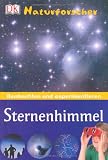 Naturforscher - Sternenhimmel: Beobachten und experimentieren - Ben Morgan