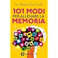 101 modi per allenare la memoria