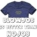 BLOWJOB IS BETTER THAN NO JOB T-shirt + SALE + Fun T-shirt + SALE +s NAVY/GELB GR.M