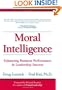 Moral Intelligence: Enhancing Business Performance and Leadership Success