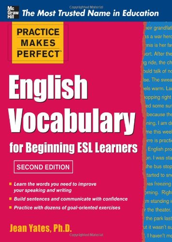 Textbook - Practice Makes Perfect English Vocabulary for Beginning ESL Learners (Practice Makes Perfect Series)