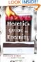 A Heretic's Guide to Eternity