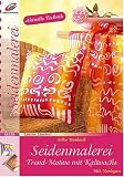 Seidenmalerei: Trend-Motive mit Kaltwachs. Mit Vorlagen