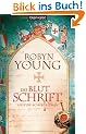 Die Blutschrift: Historischer Roman