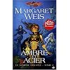 Dragonlance - Le Sombre disciple, tome 2 : Ambre et acier
