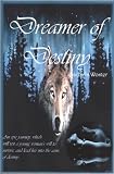 Dreamer of Destiny