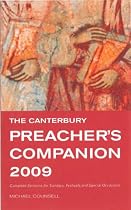 The Canterbury Preacher's Companion: 150 Complete Sermons for Sundays, Festivals and Special Occasions