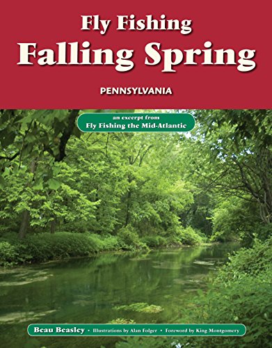 Fly Fishing Falling Spring, Pennsylvania: An Excerpt from Fly Fishing the Mid-Atlantic