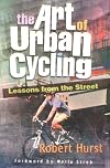 The Art of Urban Cycling: Lessons from the Street