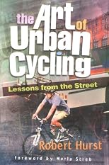 The Art of Urban Cycling: Lessons from the Street