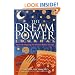 The Dream Power Journal: A System for Organizing Your Dreams to Enhance Your Life