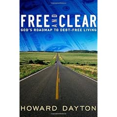 FREE AND CLEAR: God's Roadmap to Debt-Free Living