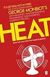 Heat : how to stop the planet burning