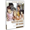 Toutes ses femmes ; Une passion