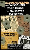 The Wisconsin Road Guide to Gangtser Hot Spots