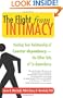 The Flight from Intimacy: Healing Your Relationship of Counter-dependence - The Other Side of Co-dependency