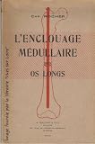 Produkt-Bild: L'enclouage m&eacute;dullaire des os longs