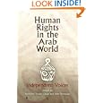 Human Rights in the Arab World: Independent Voices (Pennsylvania Studies in Human Rights) by Anthony Chase and Amr Hamzawy