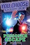 Prisoner escape