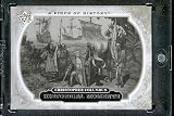 2008 Upper Deck (UD) A Piece of History # 154 Columbus Discovers America ( Historical Moment ) MLB Baseball Trading Card in a Protective Screw Down Display Case