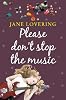 Please Don't Stop The Music