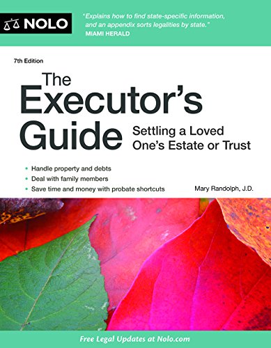 Executor's Guide, The: Settling a Loved One's Estate or Trust